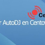 Activar AutoDJ en CentovaCast