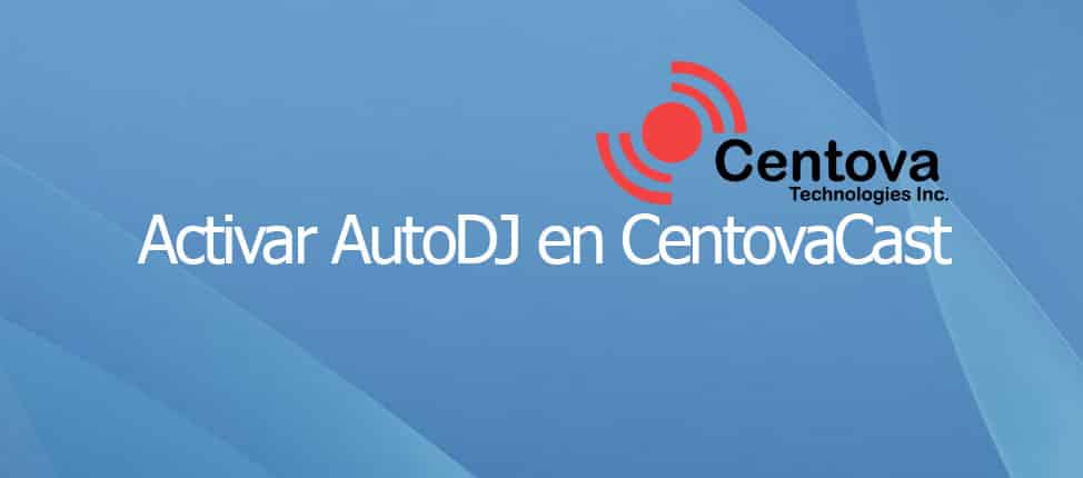 Activar AutoDJ en CentovaCast