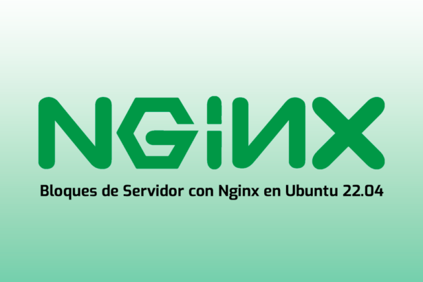 Configuración de Bloques de Servidor con Nginx en Ubuntu 22.04