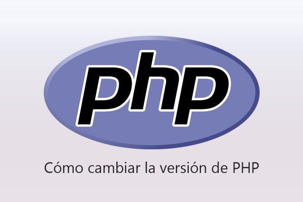 Como cambiar la versión de PHP
