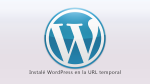 Instalé WordPress en la URL temporal, ¿Cómo coloco mi nombre de dominio?