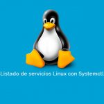 Listado de servicios Linux con Systemctl